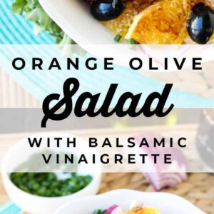 A bowl of orange olive salad with red onions and greens, topped with balsamic vinaigrette. The text on the image reads “Orange Olive Salad with Balsamic Vinaigrette.”.