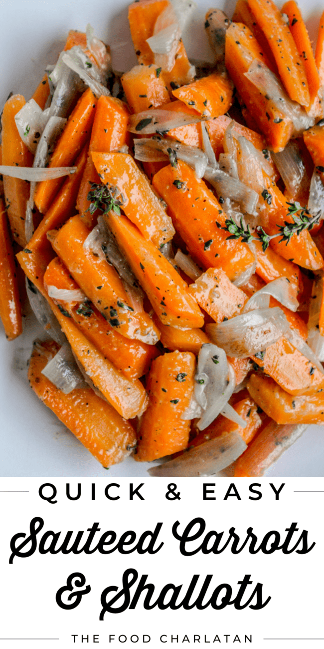 sautéed carrots and shallots.