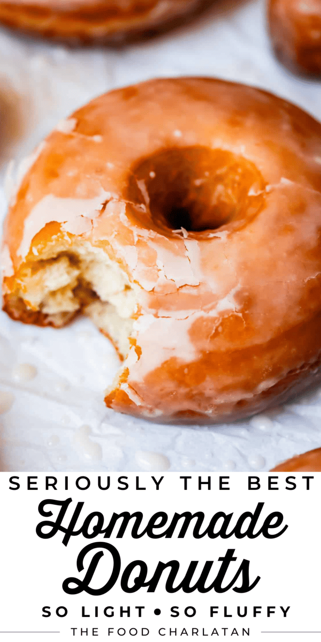 close up of glazed donut and text that says "seriously the best homemade donuts, so light, so fluffy".