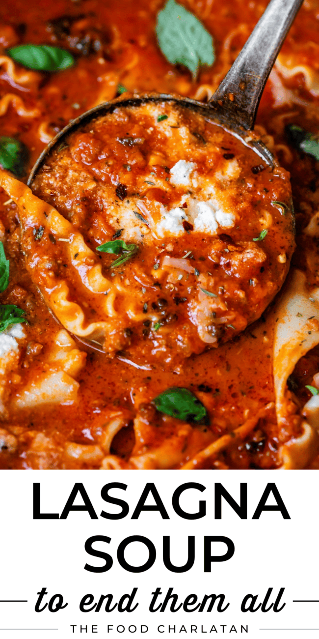 pinterest image of a ladle full of lasagna soup with text "lasagna soup to end them all".