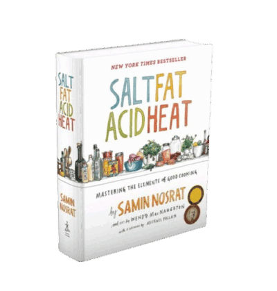 The book Salt, Fat, Acid, Heat by Samin Nosrat, featuring colorful illustrations of kitchen items on the cover and the subtitle Mastering the Elements of Good Cooking.